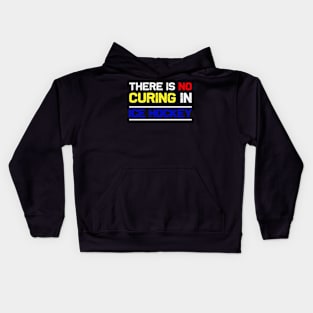 There Is No Curing In Icehockey Kids Hoodie